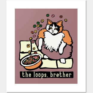 Fruit Loops Cat Meme The Loops Brother Posters and Art